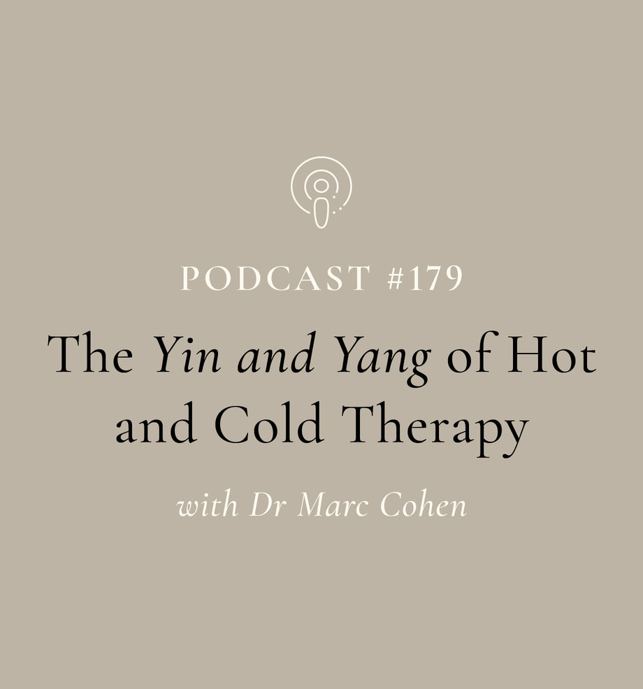 The Yin and Yang of Hot and Cold Therapy with Dr Marc Cohen (EP#179) - SuperFeast - Podcast