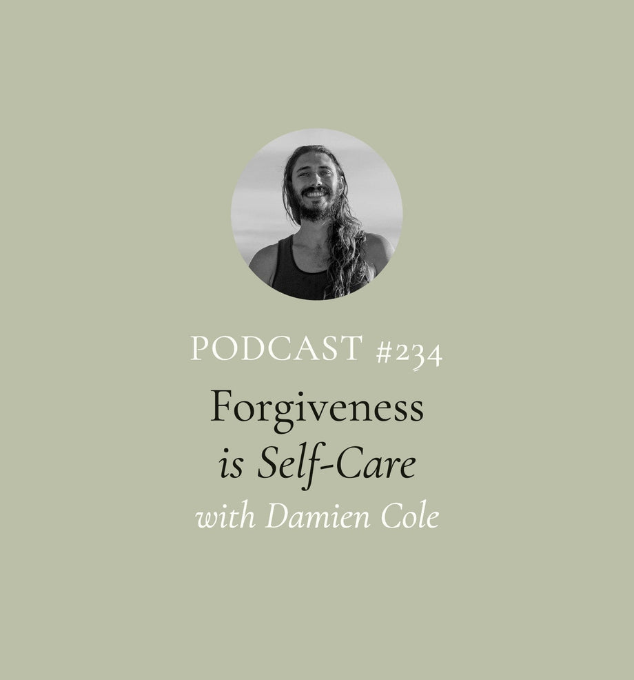 Forgiveness is Self-Care and Choosing to Respond, Not React with Damien Cole (EP#234)